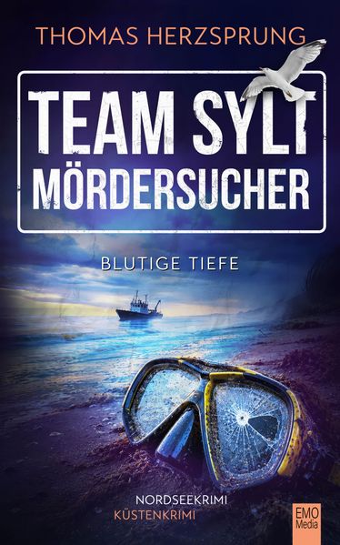 Cover von TEAM SYLT – MÖRDERSUCHER: Blutige Tiefe