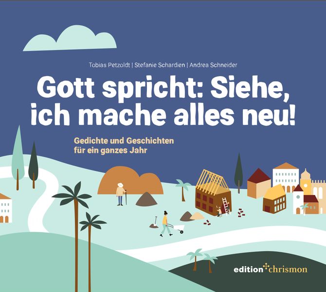 Cover von Gott spricht: Siehe, ich mache alles neu