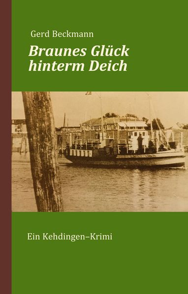 Cover von Braunes Glück hinterm Deich