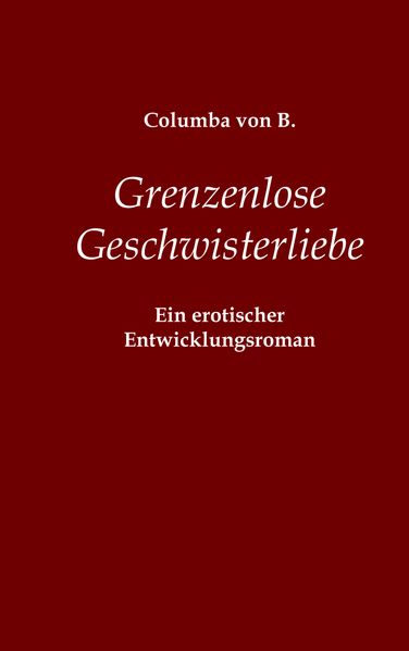 Cover von Grenzenlose Geschwisterliebe