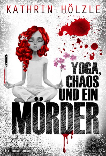 Cover von Yoga, Chaos und ein Mörder