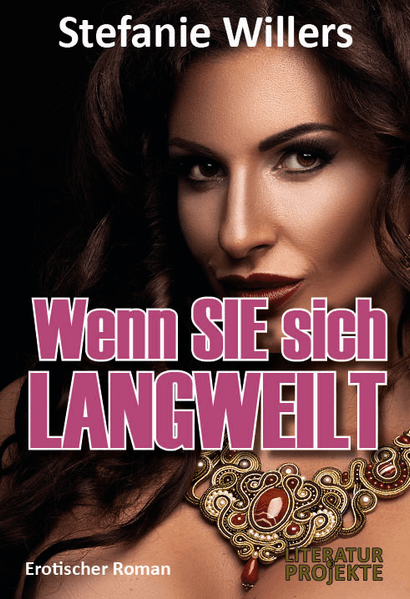 Cover von Wenn SIE sich langweilt