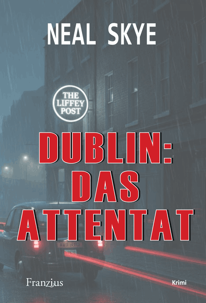 Cover von Dublin: Das Attentat