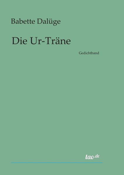 Cover von Die Ur- Träne