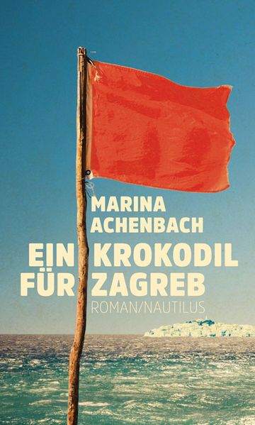 Cover von Ein Krokodil für Zagreb