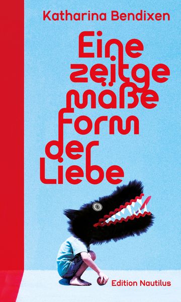 Cover von Eine zeitgemäße Form der Liebe
