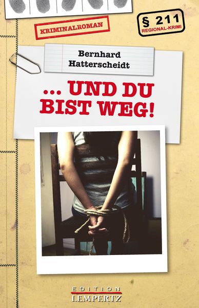 Cover von … und DU bist weg!