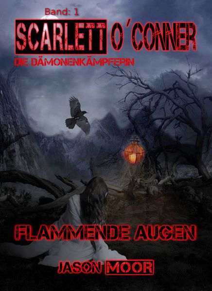 Cover von Scarlett O´Conner: Flammende Augen