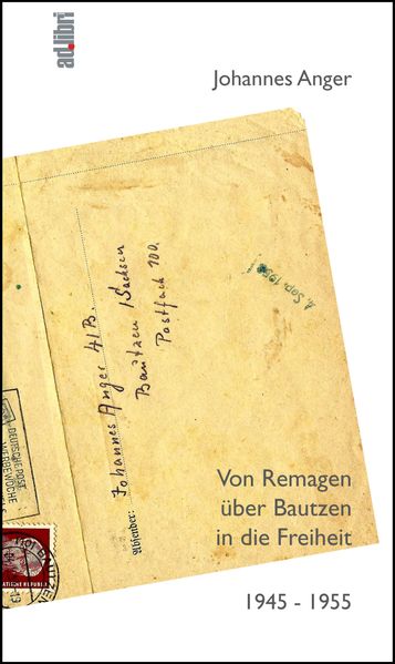 Cover von Von Remagen über Bautzen in die Freiheit. 1945 – 1955