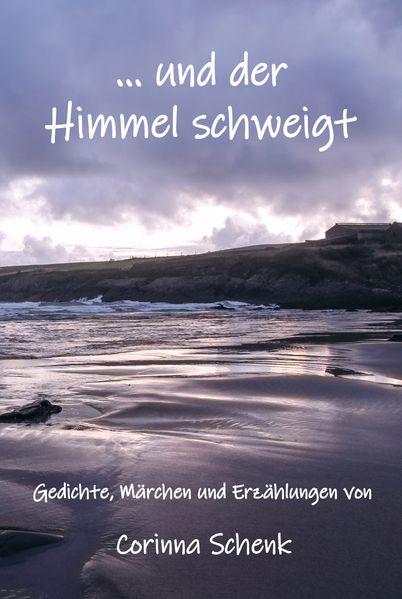 Cover von … und der Himmel schweigt