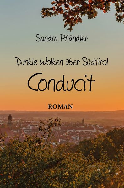 Cover von Dunkle Wolken über Südtirol – Conducit