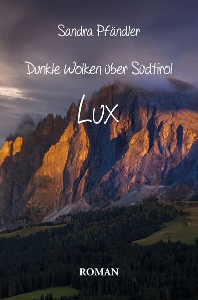 Cover von Dunkle Wolken über Südtirol – Lux
