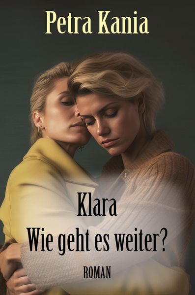 Cover von Klara – wie geht es weiter?