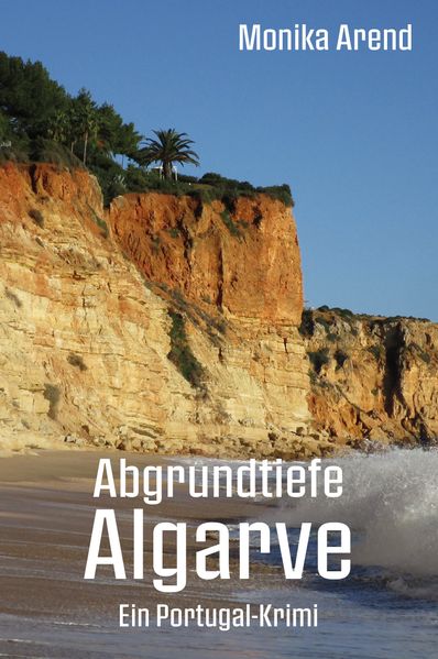 Cover von Abgrundtiefe Algarve – ein Portugal-Krimi