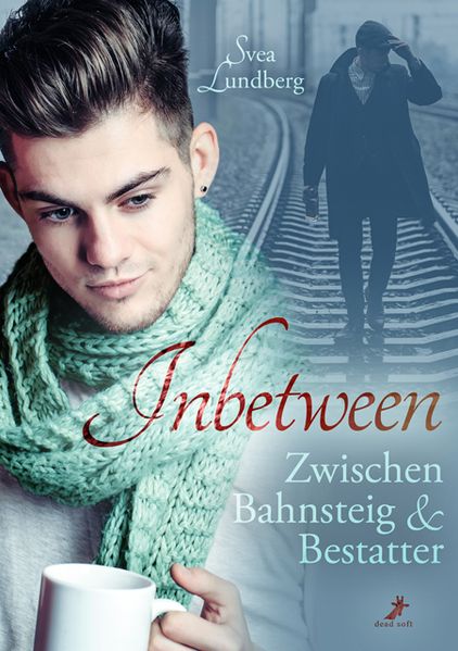 Cover von Inbetween – Zwischen Bahnsteig und Bestatter