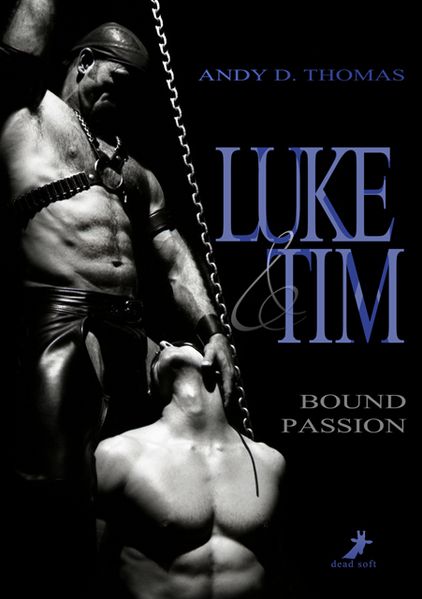 Cover von Luke & Tim: Bound Passion