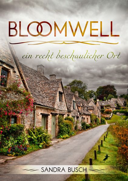 Cover von Bloomwell – ein recht beschaulicher Ort