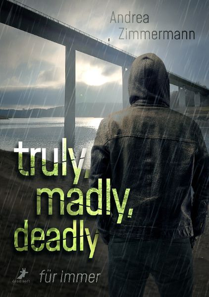 Cover von Truly, madly, deadly – für immer