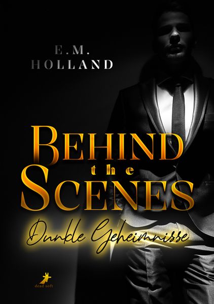Cover von Behind the scenes – dunkle Geheimnisse
