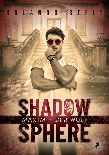 Cover von Maxim – der Wolf: ShadowSphere