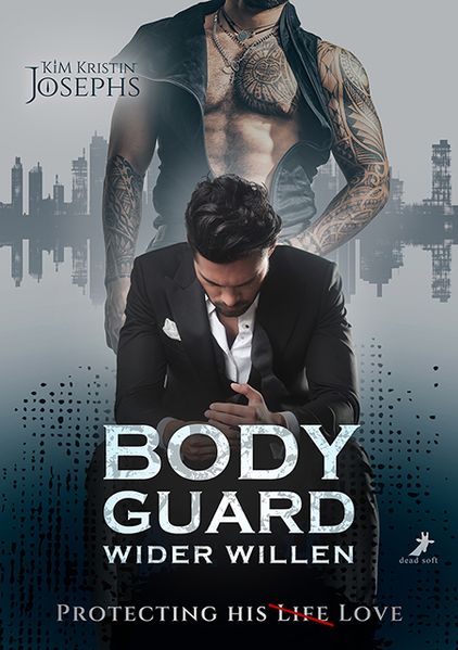 Cover von Bodyguard wider Willen – Protecting his (Life) Love