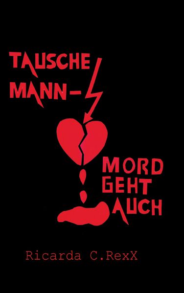 Cover von Tausche Mann – Mord geht auch