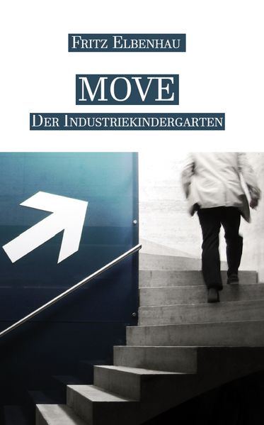 Cover von MOVE – Der Industriekindergarten