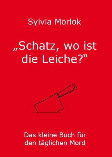 Cover von Schatz, wo ist die Leiche?