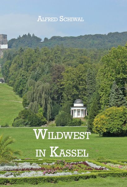 Cover von Wildwest in Kassel
