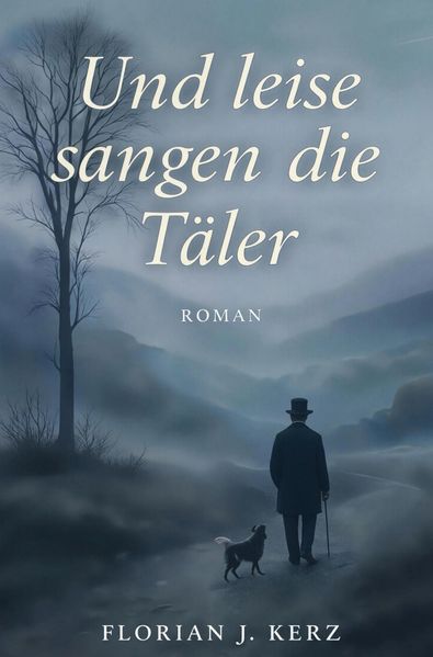 Cover von Und leise sangen die Täler