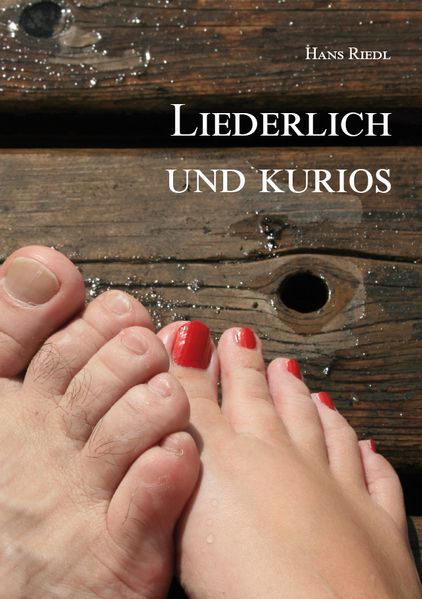 Cover von Liederlich und kurios