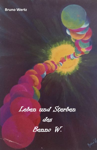 Cover von Leben und Sterben des Benno W.