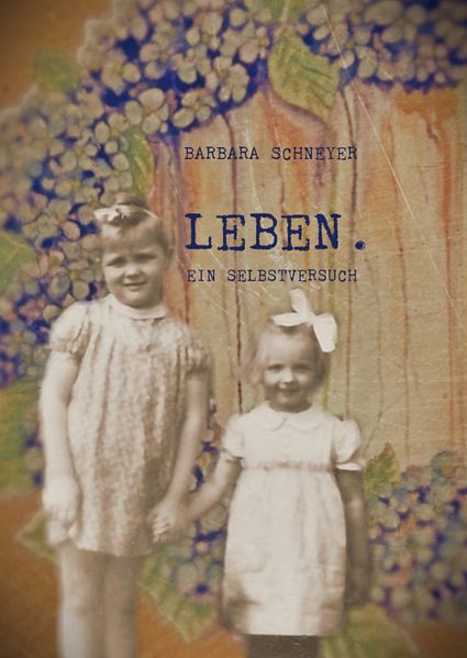 Cover von Leben – ein Selbstversuch