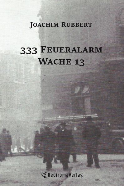 Cover von 333 Feueralarm Wache 13