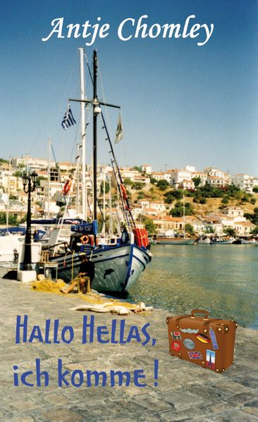 Cover von Hallo Hellas, ich komme!