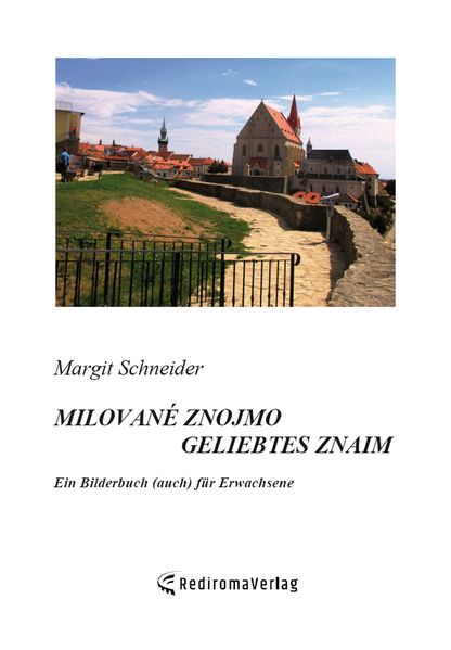 Cover von Milované Znojmo – Geliebtes Znaim