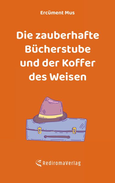 Cover von Die zauberhafte Bücherstube und der Koffer des Weisen