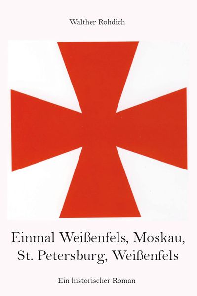 Cover von Einmal Weißenfels, Moskau, St. Petersburg, Weißenfels