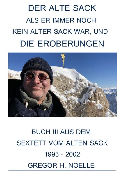 Cover von Der alte Sack, als er immer noch kein alter Sack war, und die Eroberungen