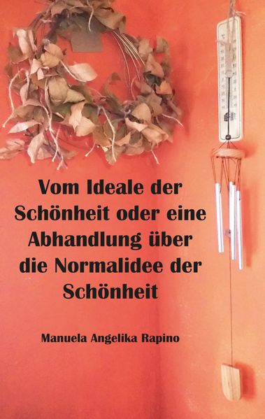 Cover von Vom Ideale der Schönheit oder eine Abhandlung über die Normalidee der Schönheit