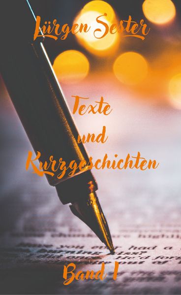 Cover von Texte und Kurzgeschichten – Band 1