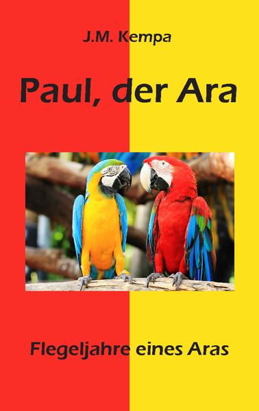 Cover von Paul, der Ara