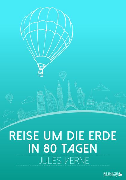 Cover von Reise um die Erde in 80 Tagen