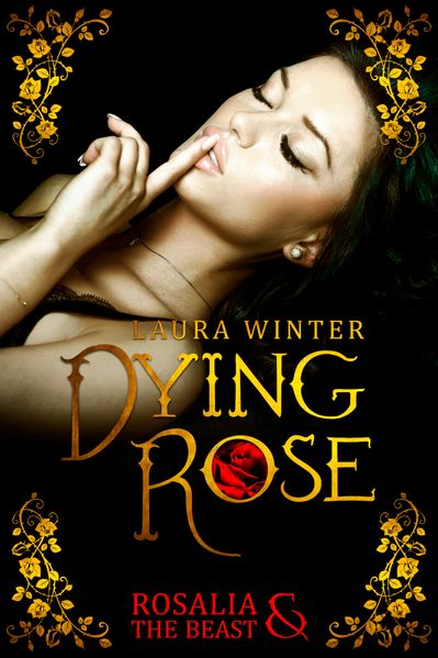 Cover von Dying Rose – Rosalia & The Beast