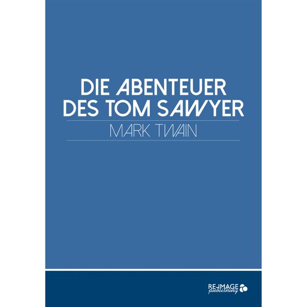 Cover von Die Abenteuer des Tom Sawyer