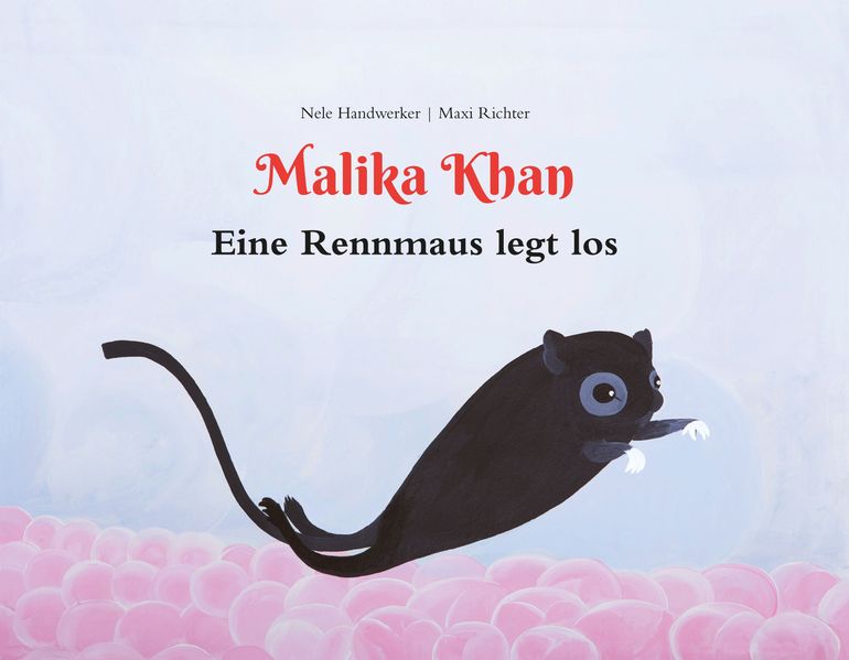 Cover von Malika Khan – Eine Rennmaus legt los