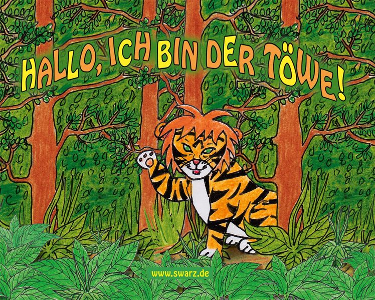 Cover von Hallo, ich bin der Töwe!