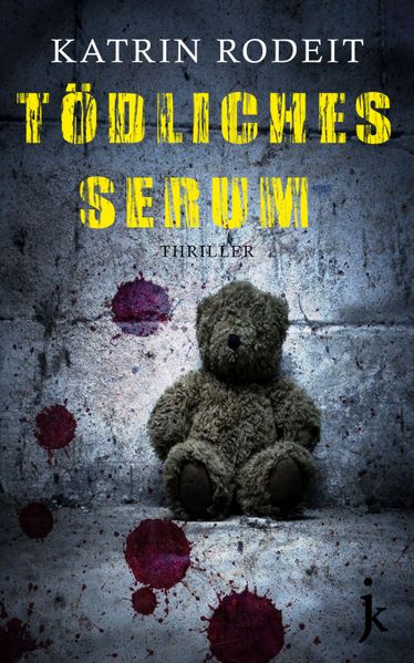 Cover von Tödliches Serum