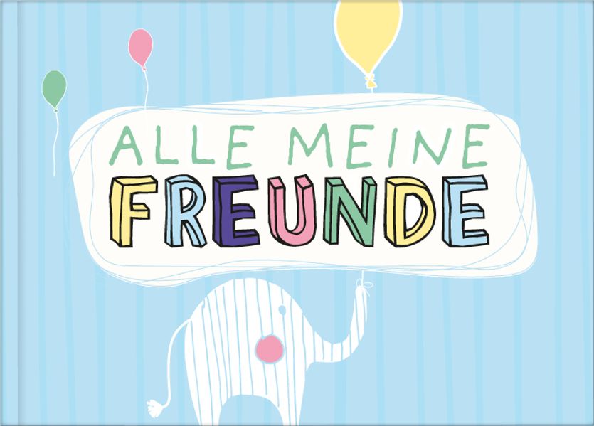 Cover von Alle meine Freunde | Hochwertiges Freundebuch für Mädchen und Jungen zum Ausfüllen und Ausmalen im DIN A5-Format