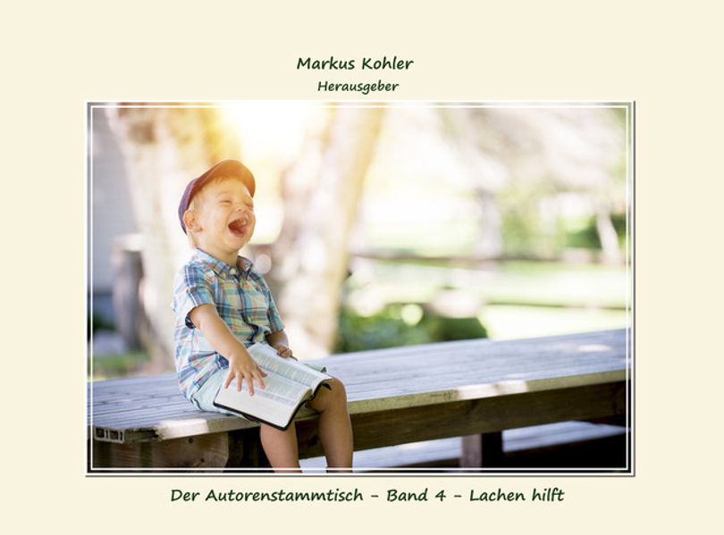 Cover von Der Autorenstammtisch – Band 4 – Lachen hilft